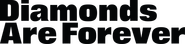 Logo of Diamonds Are Forever image size 4313x1022