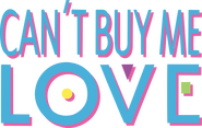 Logo of Can't Buy Me Love image size 3383x2136