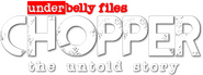 Logo of Underbelly Files: Chopper image size 1220x455
