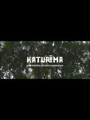 poster Katurãma: uma história de luta e resistência