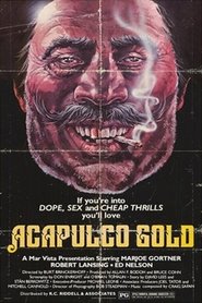 Poster of Acapulco Gold image size 500x750