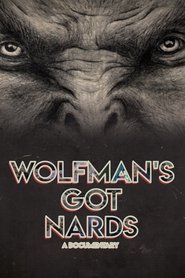 Wolfman's Got Nards