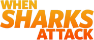 Logo of When Sharks Attack image size 1793x777