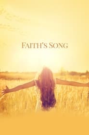 Faith’s Song 2017 123movies