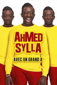 poster Ahmed Sylla : Avec un grand A