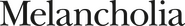 Logo of Melancholia image size 1162x162