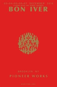 poster Bon Iver : Live at the Pioneer Works Warehouse in Brooklyn NPR