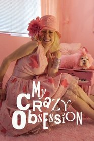 Poster of My Crazy Obsession image size 960x1440