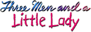 Logo of 3 Men and a Little Lady image size 787x275