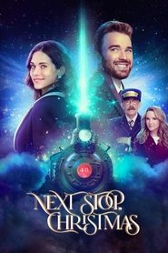 Regarder Film Next Stop, Christmas en streaming VF