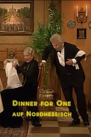 poster Dinner for One auf Nordhessisch: Als so wie Alszus