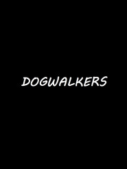 Dogwalkers