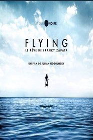 poster Flying : le rêve de Franky Zapata