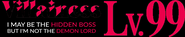 Logo of Villainess Level 99: I May Be the Hidden Boss But I'm Not the Demon Lord image size 4317x871