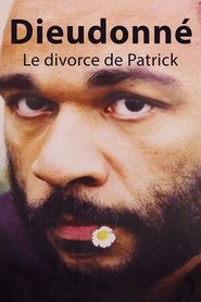 poster Dieudonné - Le Divorce de Patrick