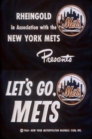 1963 Mets: Let's Go, Mets