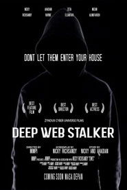 Deep Web Stalker: Don't Let Them Enter Your House