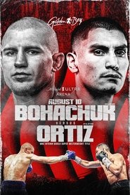 poster Serhii Bohachuk vs. Vergil Ortiz Jr.