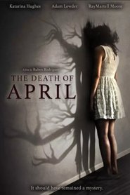 Poster of The Death of April image size 500x750