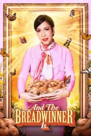 poster And the Breadwinner Is...