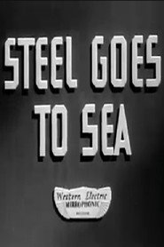Steel Goes to Sea poster