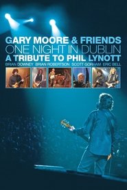 poster Gary Moore & Friends: One Night in Dublin