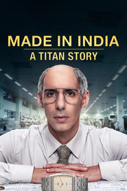 Made in India – A Titan Story