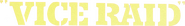 Logo of Vice Raid image size 1960x279