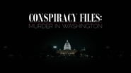Conspiracy Files: Murder in Washington wallpaper 