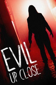 Poster of Evil Up Close image size 1175x1763
