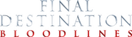 Logo of Final Destination Bloodlines image size 1505x434