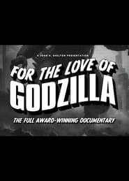 For the Love of Godzilla