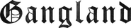 Logo of Gangland image size 800x171