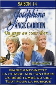 Joséphine, ange gardien Serie en streaming