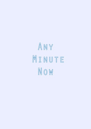 poster Any Minute Now