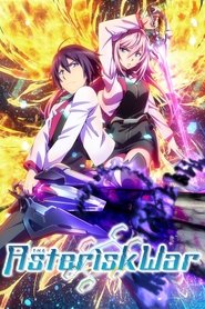 Poster of The Asterisk War image size 2000x3000