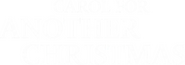 Logo of Carol for Another Christmas image size 622x217