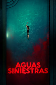 Aguas siniestras Película Completa 1080p [MEGA] [LATINO] 2024