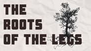 THE ROOTS OF THE LEGS wallpaper 