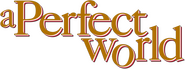 Logo of A Perfect World image size 784x291