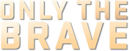 Logo of Only the Brave image size 1356x544