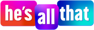 Logo of He's All That image size 649x206