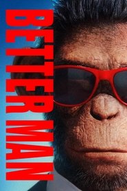 Poster of Better Man image size 2000x3000