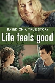 Life Feels Good 2013 123movies