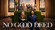 Backdrop of No Good Deed image size 2048x1152