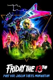 Poster of Friday the 13th Part VIII: Jason Takes Manhattan image size 1000x1500