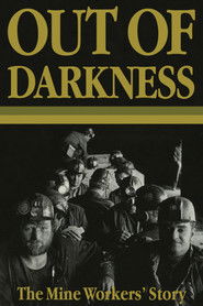 poster Out of Darkness: The Mine Workers' Story