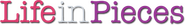 Logo of Life in Pieces image size 775x103