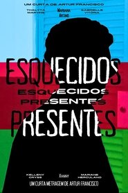 poster Esquecidos Presentes
