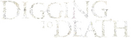 Logo of Digging to Death image size 4319x1250